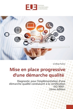 Mise en place progressive d'une démarche qualité
