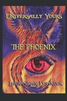 Paperback Universally Yours, The Phoenix Book
