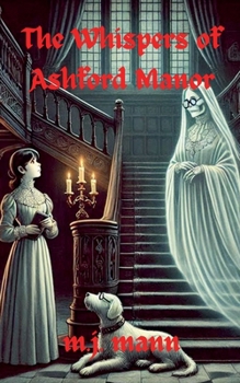 Paperback The Whispers of Ashford Manor Book