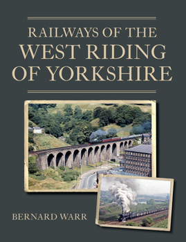 Paperback Railways of the West Riding of Yorkshire Book