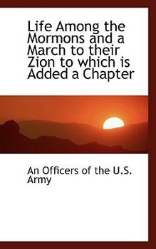 Paperback Life Among the Mormons and a March to Their Zion to Which Is Added a Chapter Book