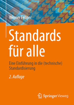 Paperback Standards Für Alle: Eine Einführung in Die (Technische) Standardisierung [German] Book