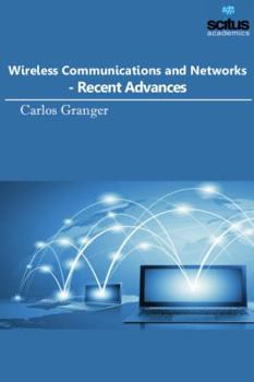 Hardcover Wireless Communications and Networks: Recent Advances Book