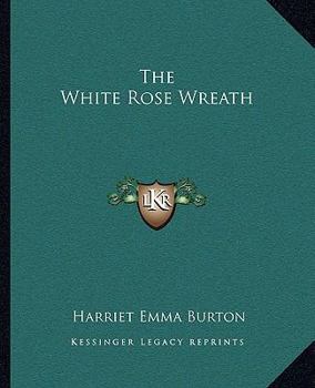 Paperback The White Rose Wreath Book