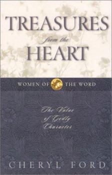 Paperback Treasures from the Heart: The Value of Godly Character Book