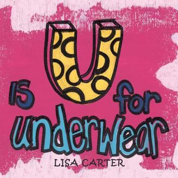 Paperback U Is for Underwear Book