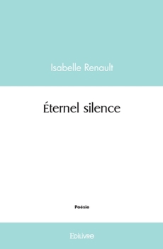 Paperback Éternel silence [French] Book