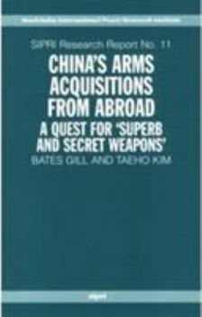 Paperback China's Arms Acquisitions from Abroad: A Quest for Superb and Secret Weapons Book