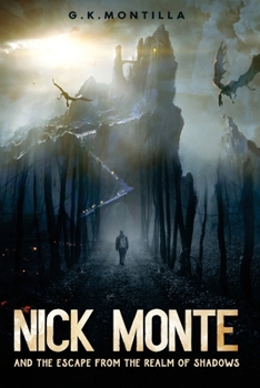 Paperback Nick Monte and the Escape From the Realm of Shadows Book