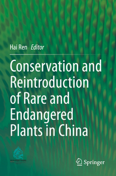 Paperback Conservation and Reintroduction of Rare and Endangered Plants in China Book