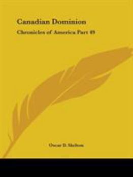 Paperback Canadian Dominion: Chronicles of America Part 49 Book