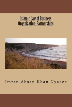 Paperback Islamic Law of Business Organization: Partnerships Book