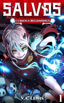 Paperback Curious Beginnings: Salvos Book 1 Book