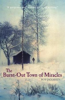Paperback The Burnt-Out Town of Miracles Book