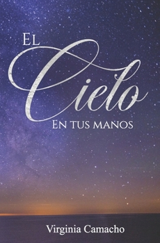 Paperback El cielo en tus manos [Spanish] Book