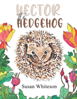 Paperback Hector the Hedgehog Book
