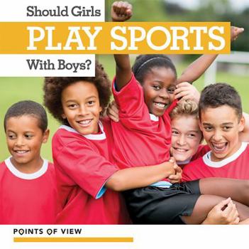 Paperback Should Girls Play Sports with Boys? Book