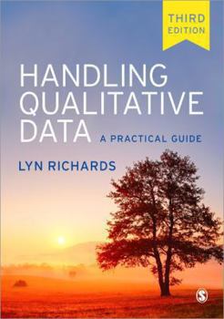Paperback Handling Qualitative Data: A Practical Guide Book