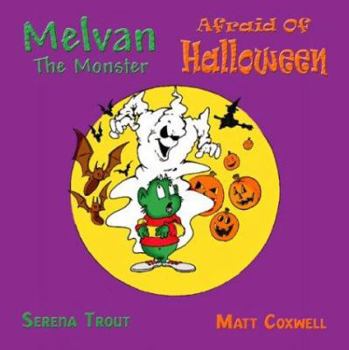 Paperback Melvan the Monster Afraid of Halloween Book