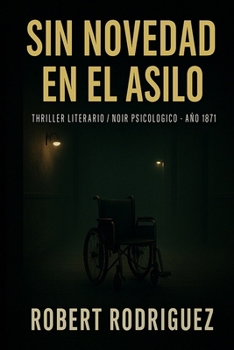 Paperback Sin Novedad en el Asilo [Spanish] Book