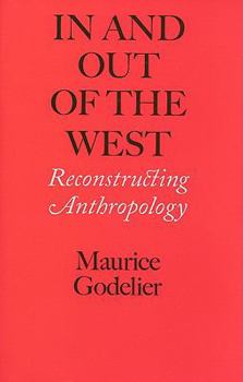 Hardcover In and Out of the West: Reconstructing Anthropology Book