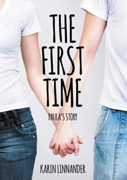 Paperback The First Time: Paula's Story Book