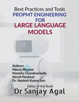 Paperback Propmt Engineering for Large Language Models: Best Practices and Tools Book