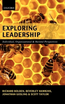 Hardcover Exploring Leadership: Individual, Organizational, and Societal Perspectives Book