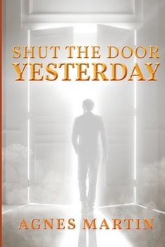 Paperback Shut the Door on Yesterday Book