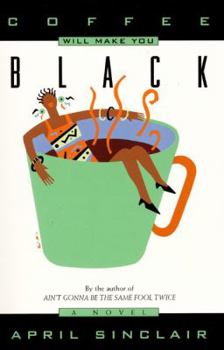 Coffee Will Make You Black - Book #1 of the Stevie Stevenson