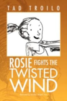 Paperback Rosie Fights the Twisted Wind Book