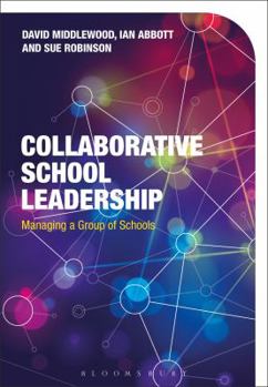 Paperback Collaborative School Leadership: Managing a Group of Schools Book