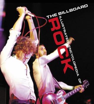 Paperback The Billboard Illustrated Encyclopedia of Rock: Expanded and Updated Edition Book