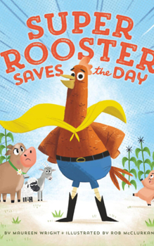 Paperback Super Rooster Saves the Day Book