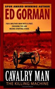 The Killing Machine (Cavalry Man, Book 1) - Book #1 of the Cavalry Man