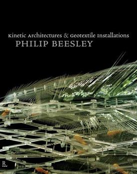Paperback Kinetic Architectures and Geotextile Installations Book