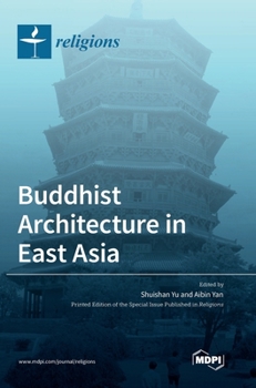 Hardcover Buddhist Architecture in East Asia Book