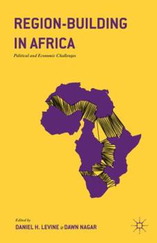 Paperback Region-Building in Africa: Political and Economic Challenges Book