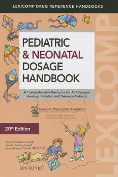 Paperback Pediatric & Neonatal Dosage Handbook Book