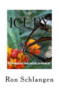 Paperback I C U R Y: Experiencing World Peace Book