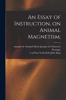 Paperback An Essay of Instruction, on Animal Magnetism; Book