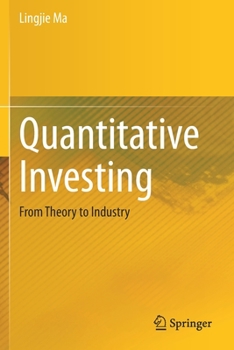 Paperback Quantitative Investing: From Theory to Industry Book