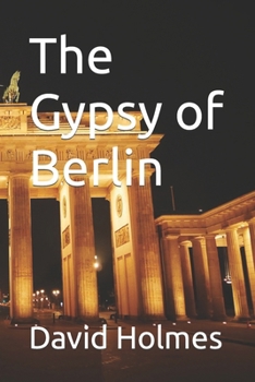 Paperback The Gypsy of Berlin Book