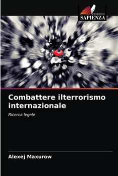 Paperback Combattere ilterrorismo internazionale [Italian] Book