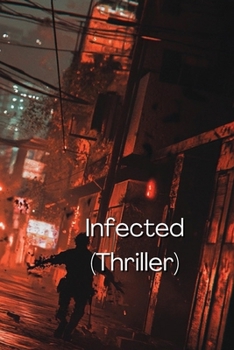 Paperback Infected (Thriller) Book