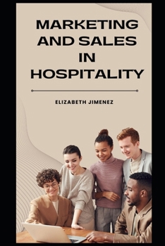 Paperback Marketing and Sales in Hospitality Book
