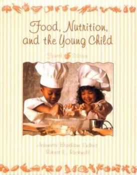 Paperback Food, Nutrition & the Young Child Book
