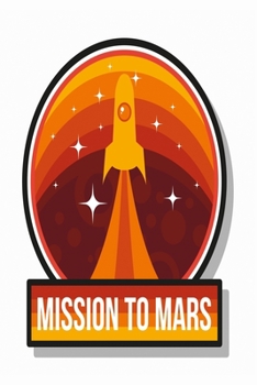 Mission to Mars Notebook: Graph Paper Notebook with 120 pages 6x9 perfect as math book, sketchbook, workbook for astronauts 120 Pages
