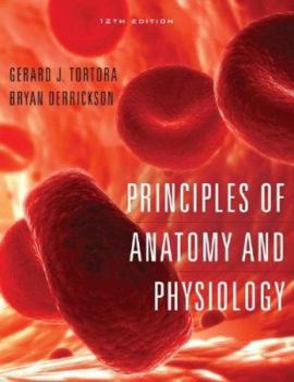 Hardcover Principles of Anatomy and Physiology [With A Brief Atlas of the Skeleton, Surface Anatomy,] Book