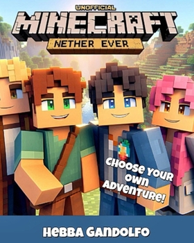 Paperback Minecraft Nether Ever: Unofficial Book